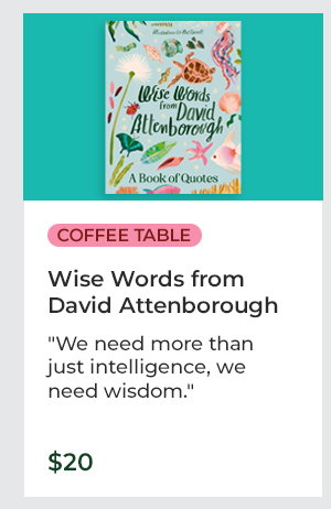 Wise Words from David Attenborough