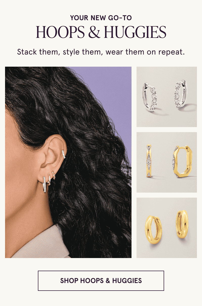 A model wearing a stack of diamond hoops and closeups of 3 pairs of hoops. Stack it up. Click here to shop hoops and huggies