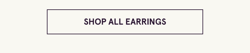 Click here to shop all earrings 