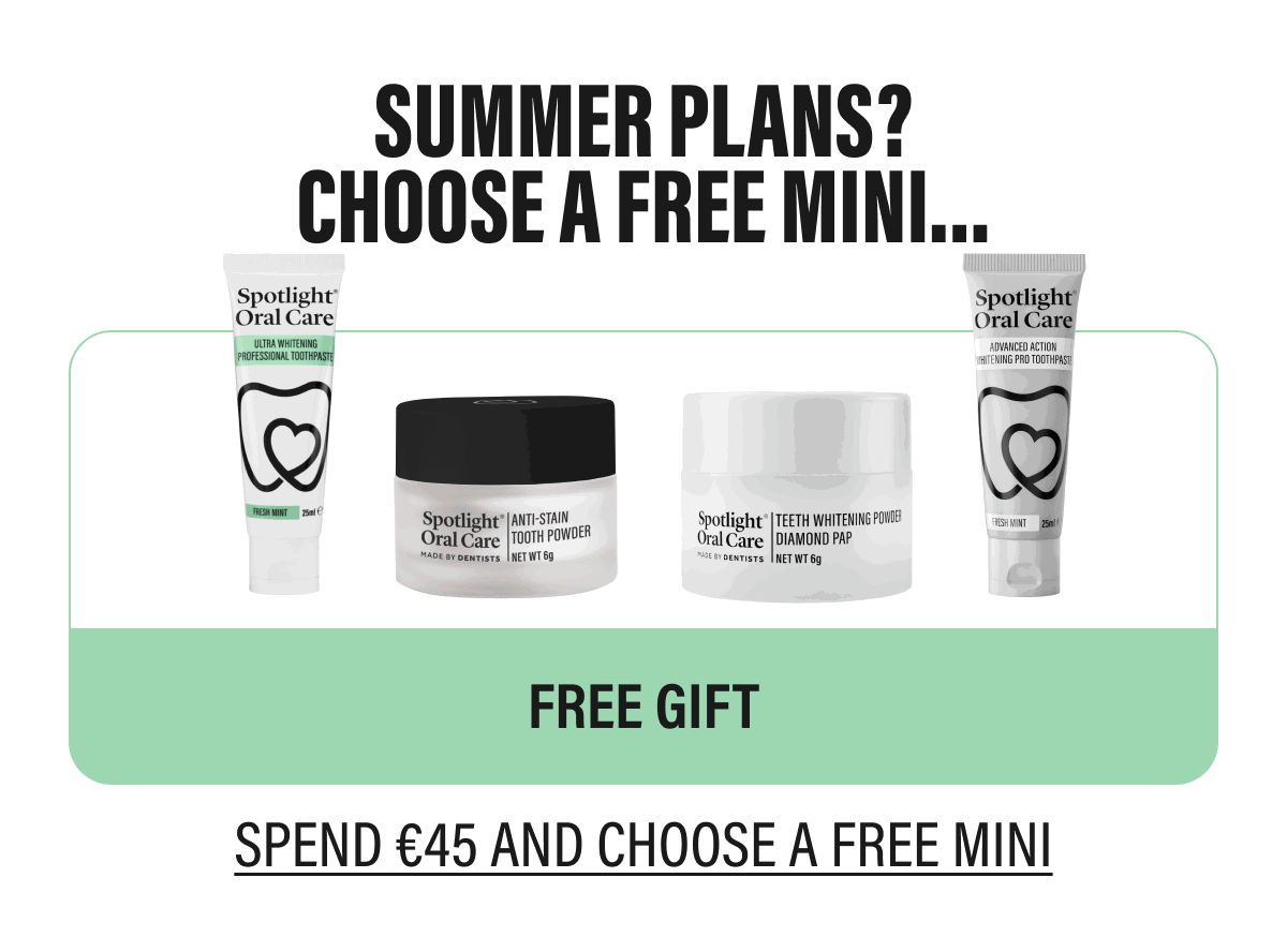 SUMMER PLANS? CHOOSE A FREE MINI | FREE GIFT | SPEND €45 AND CHOOSE A FREE MINI