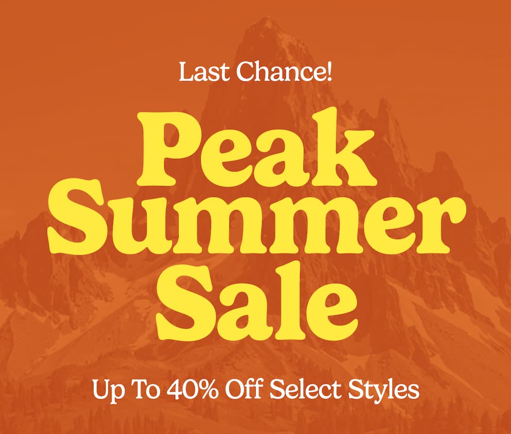 Peak Summer Sale Up to 40% Off Select Styles