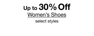Up to 30% Off Women's Shoes | select styles