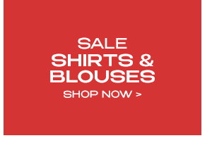 SALE SHIRTS & BLOUSES