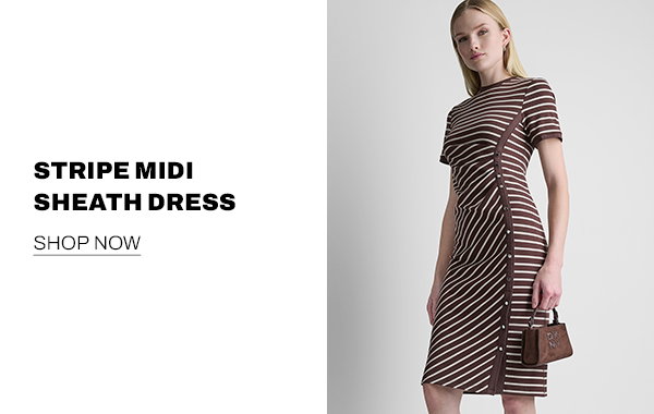 STRIPE MIDI SHEATH DRESS