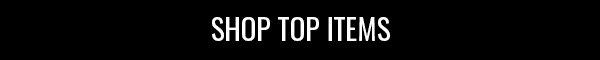 Shop Top Items.