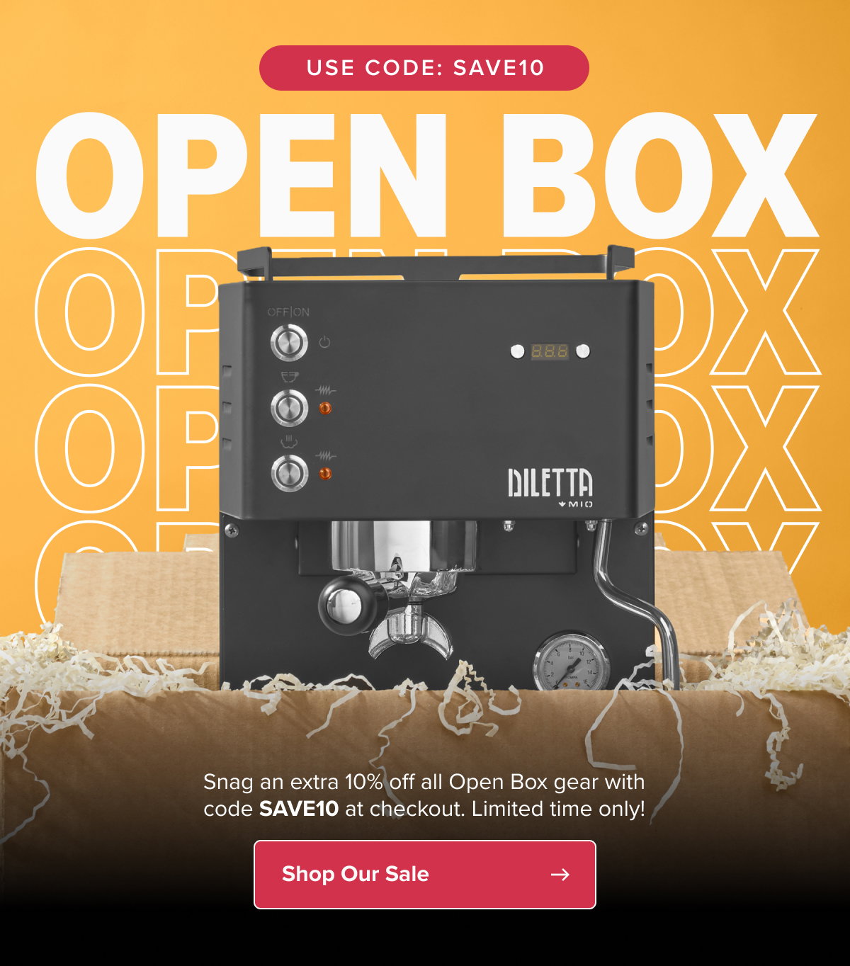 10% OFF WITH CODE: SAVE10 FINAL WEEK FOR OPEN BOX SAVINGS Don’t miss your chance to save even more on already-discounted gear you’ve had your eye on all year!  CTA: Shop Now