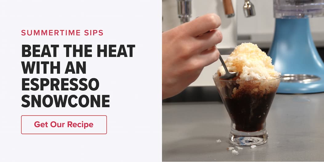 SUMMERTIME SIPS - BEAT THE HEAT WITH AN ESPRESSO SNOWCONE - Get Our Recipe