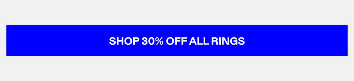 Shop 30% Off All Rings
