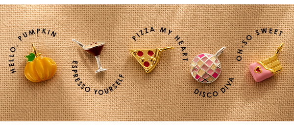 Hello, Pumpkin | Espresso Yourself | Pizza My Heart | Disco Diva | Oh-So Sweet