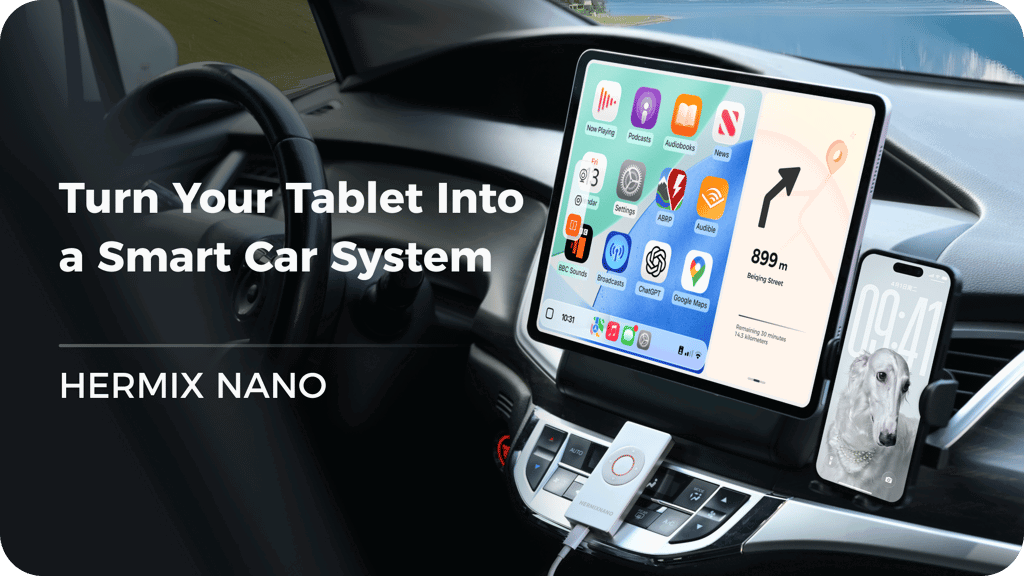 HERMIX NANO smart car system installed on tablet