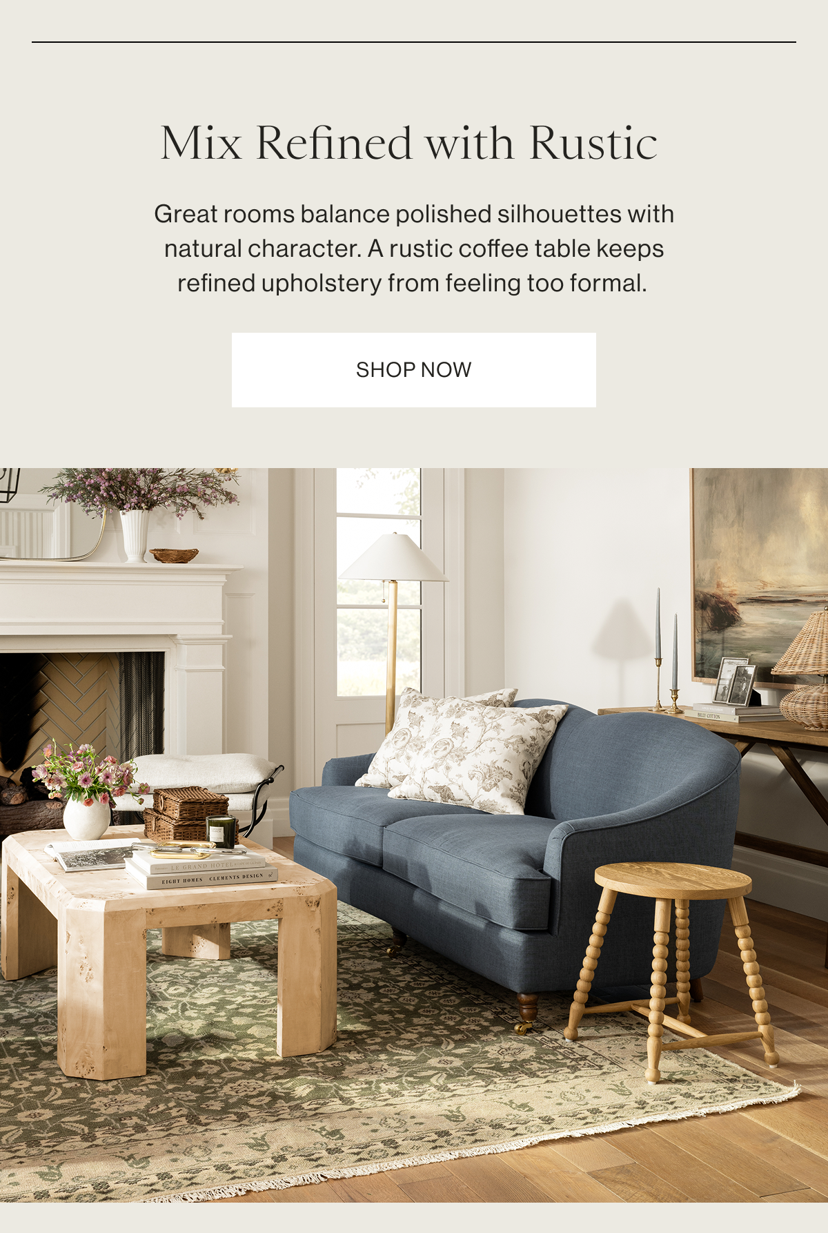 Mix Refined with Rustic