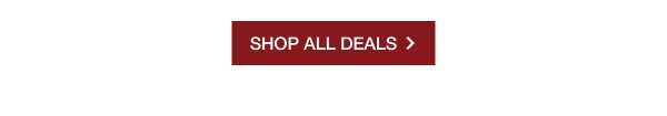 SHOP ALL DEALS >