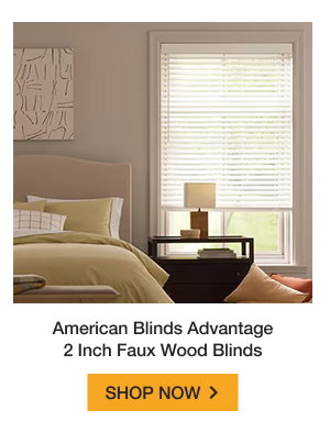 American Blinds Advantage 2 Inch Faux Wood Blinds | SHOP NOW >