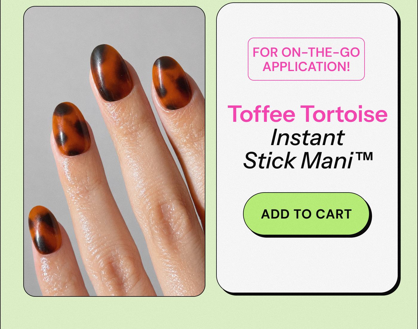 Toffee Tortoise Instant Stick Mani™️For On-The-Go Application! Add to Cart