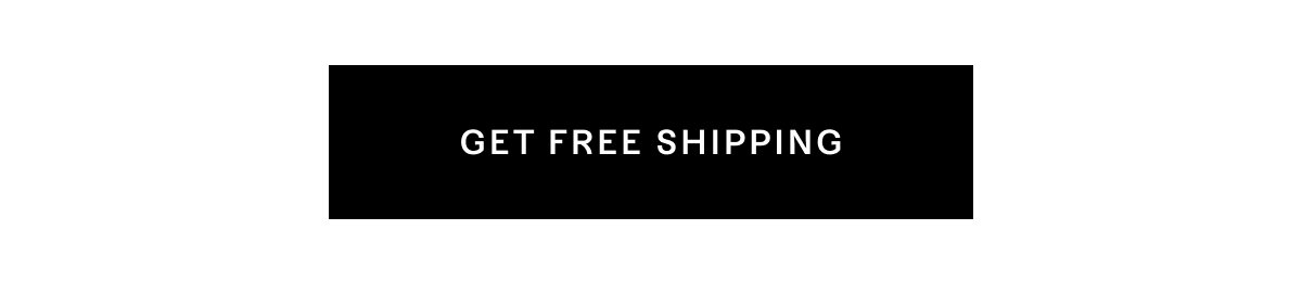 Get Free Shipping