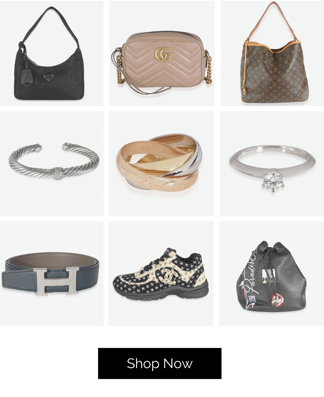Louis Vuitton, Cartier, Gucci, Chanel, David Yurman and more.