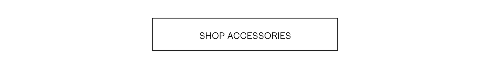 SHOP ACCESSORIES