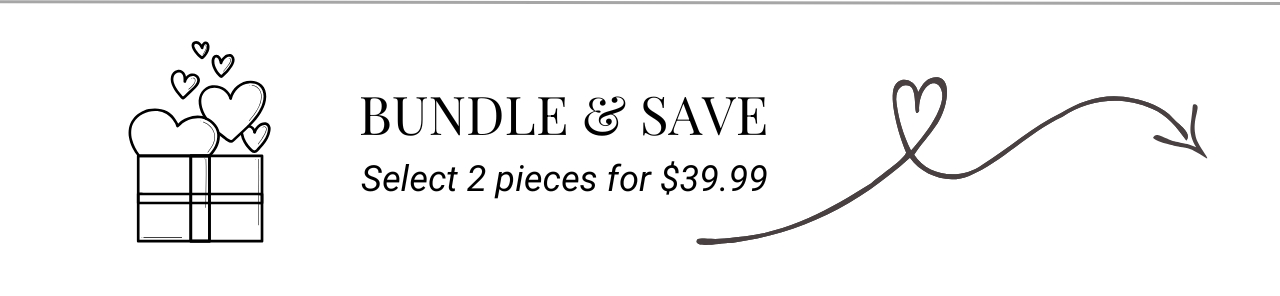 BUNDLE & SAVE