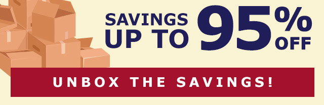 SAVINGS UP TO 95% OFF