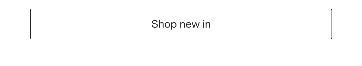 Shop new in