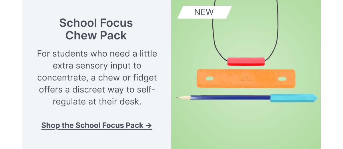 School Focus Chew Pack 
