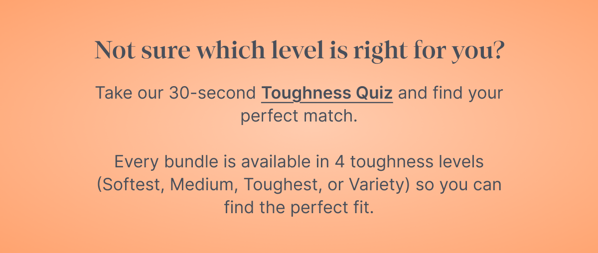 Not sure which level is right for you? 