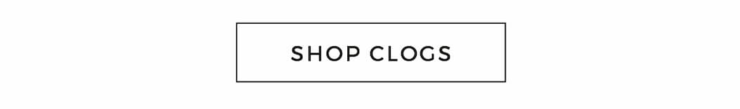 SHOP CLOGS