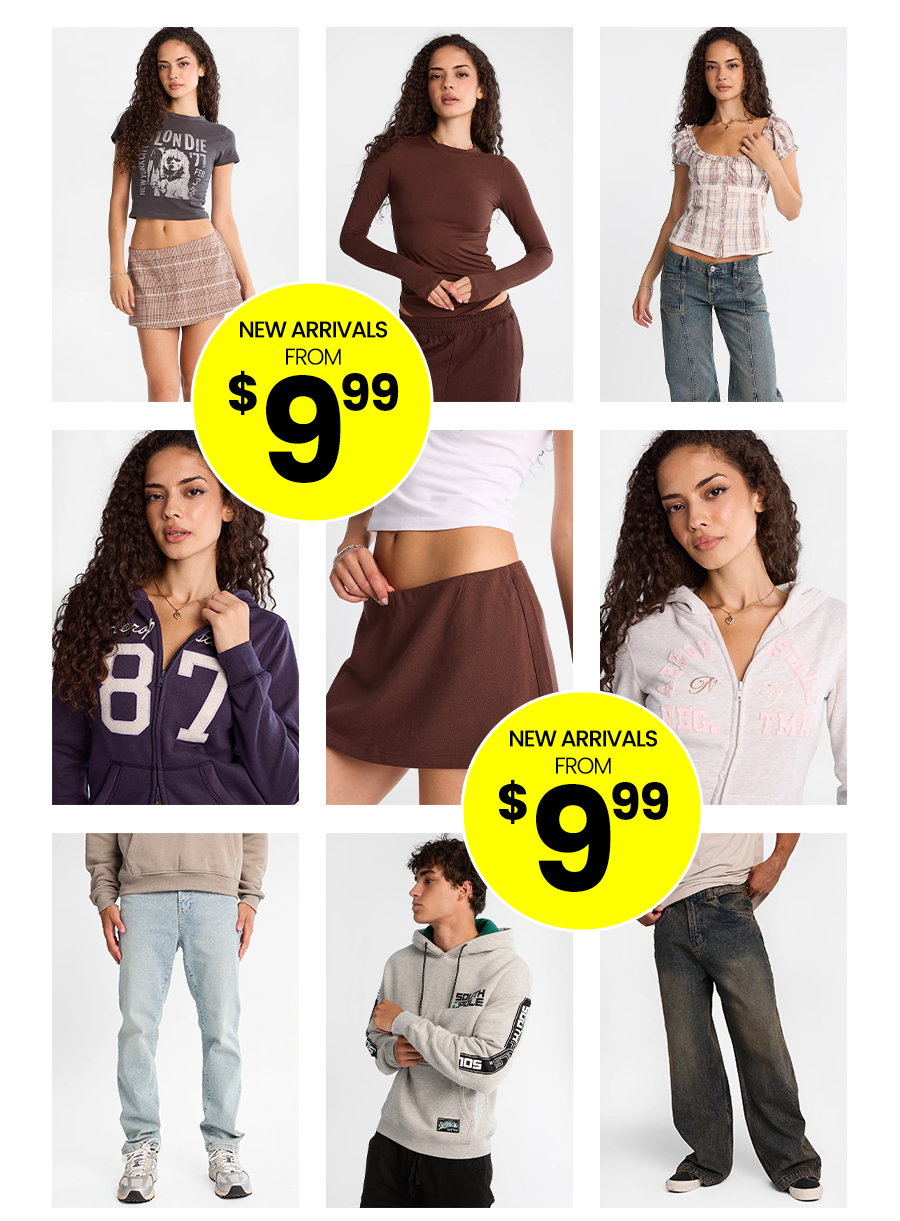 New Arrivals From $9.99