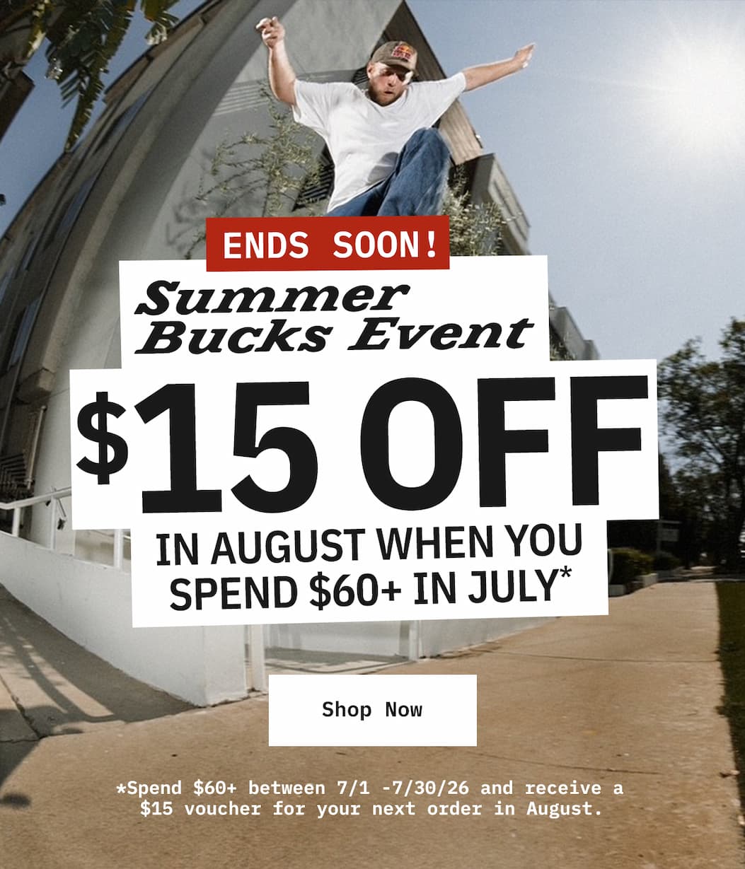 Summer Bucks Event. Get $15 off in August when you spend $60+ in July. Shop Now.