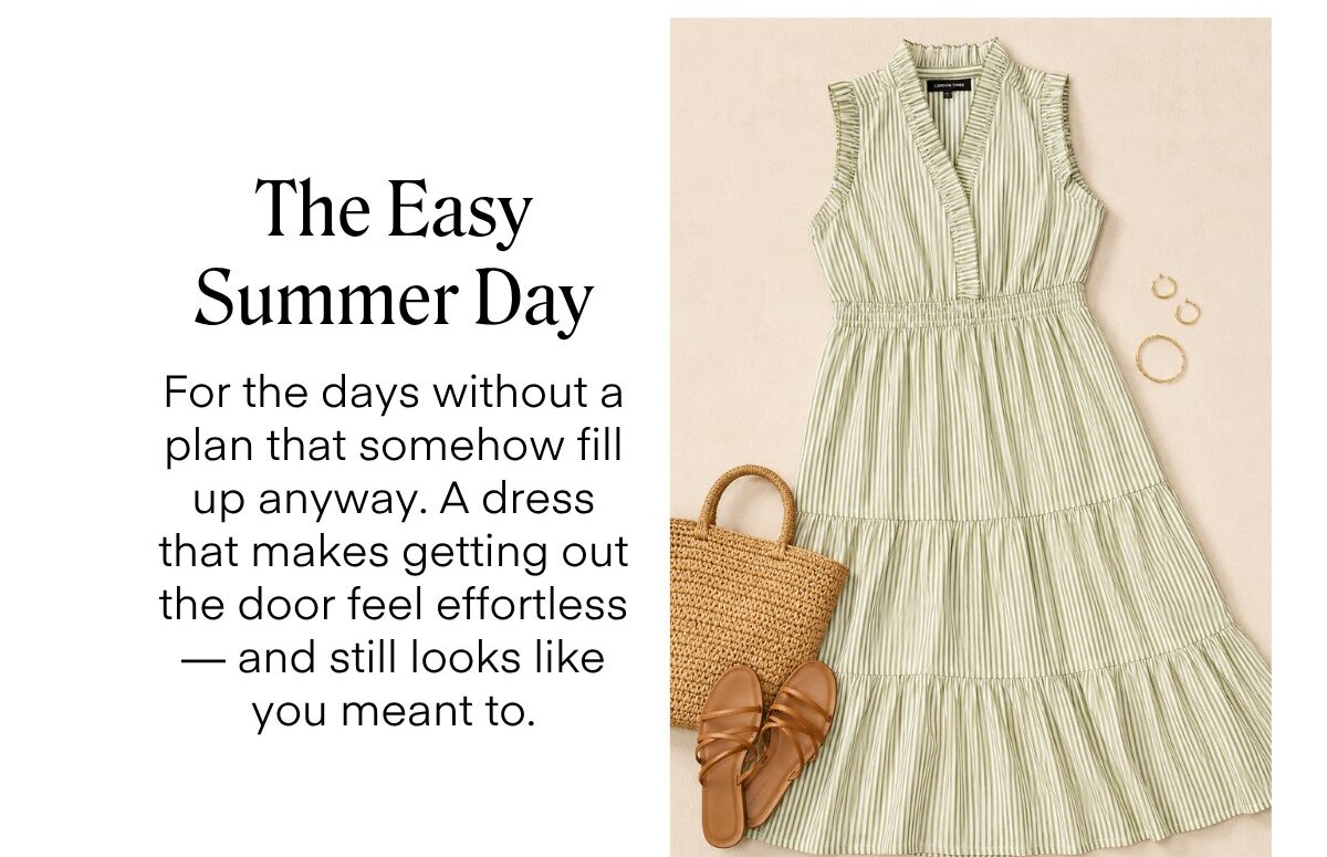 The Easy Summer Day For the days without a plan that somehow fill up anyway. A dress that makes getting out the door feel effortless - and still looks like you meant to.