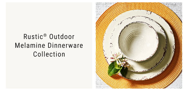 Rustic® Outdoor Melamine Dinnerware Collection