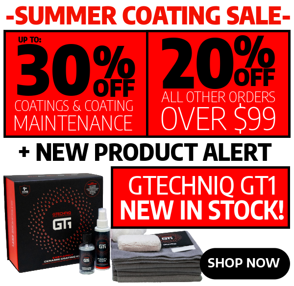 Summer Coat & Maintain Sale - Up To 30% Off Paint Coatings or 20% Off All Other Orders Over $99!