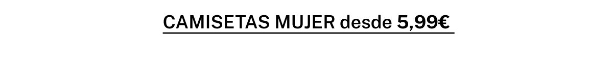 CAMISETAS MUJER