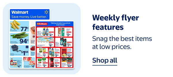 Weekly flyer features - Snag the best items at low prices.