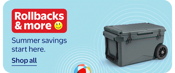 Rollbacks & more - Summer savings start here.