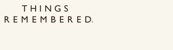 THINGS REMEMBERED
