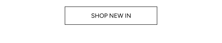 Shop New In