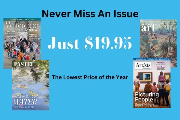 Never Miss an Issue - Subscribe at the Lowest Price of the Year!