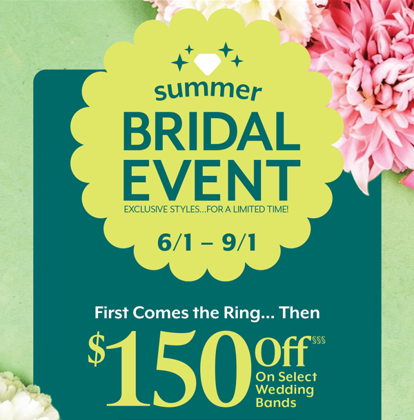 Summer Bridal Event. Learn More