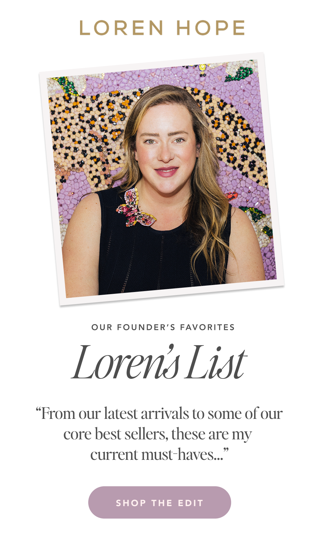 Loren's List - Shop the Edit