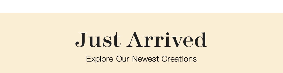 New Arrivals