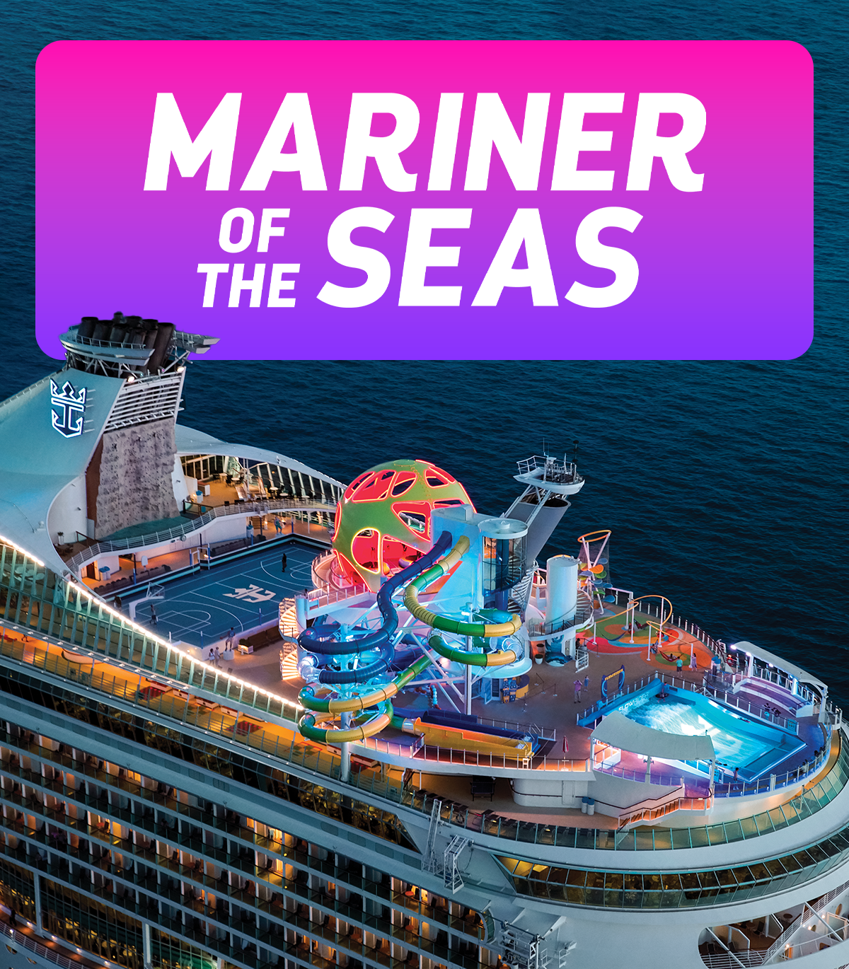 MARINER OF THE SEAS HERO