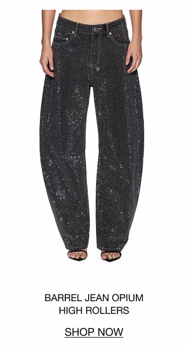BARREL JEAN OPIUM HIGH ROLLERS