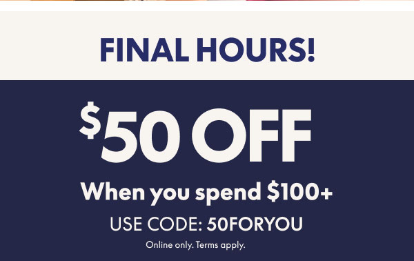 $50 Off $100+