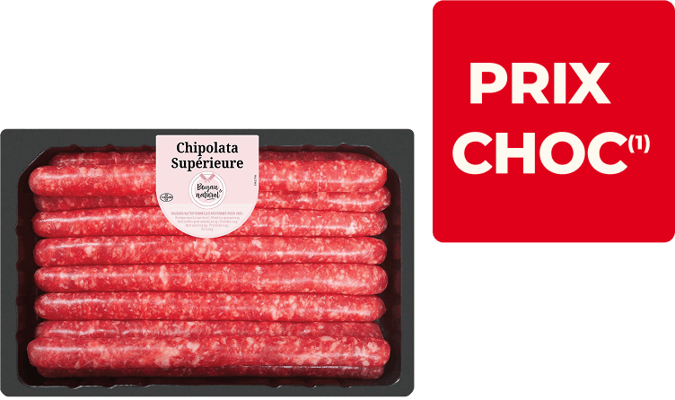10 Chipolatas supérieures. 0,69€ la chipolata