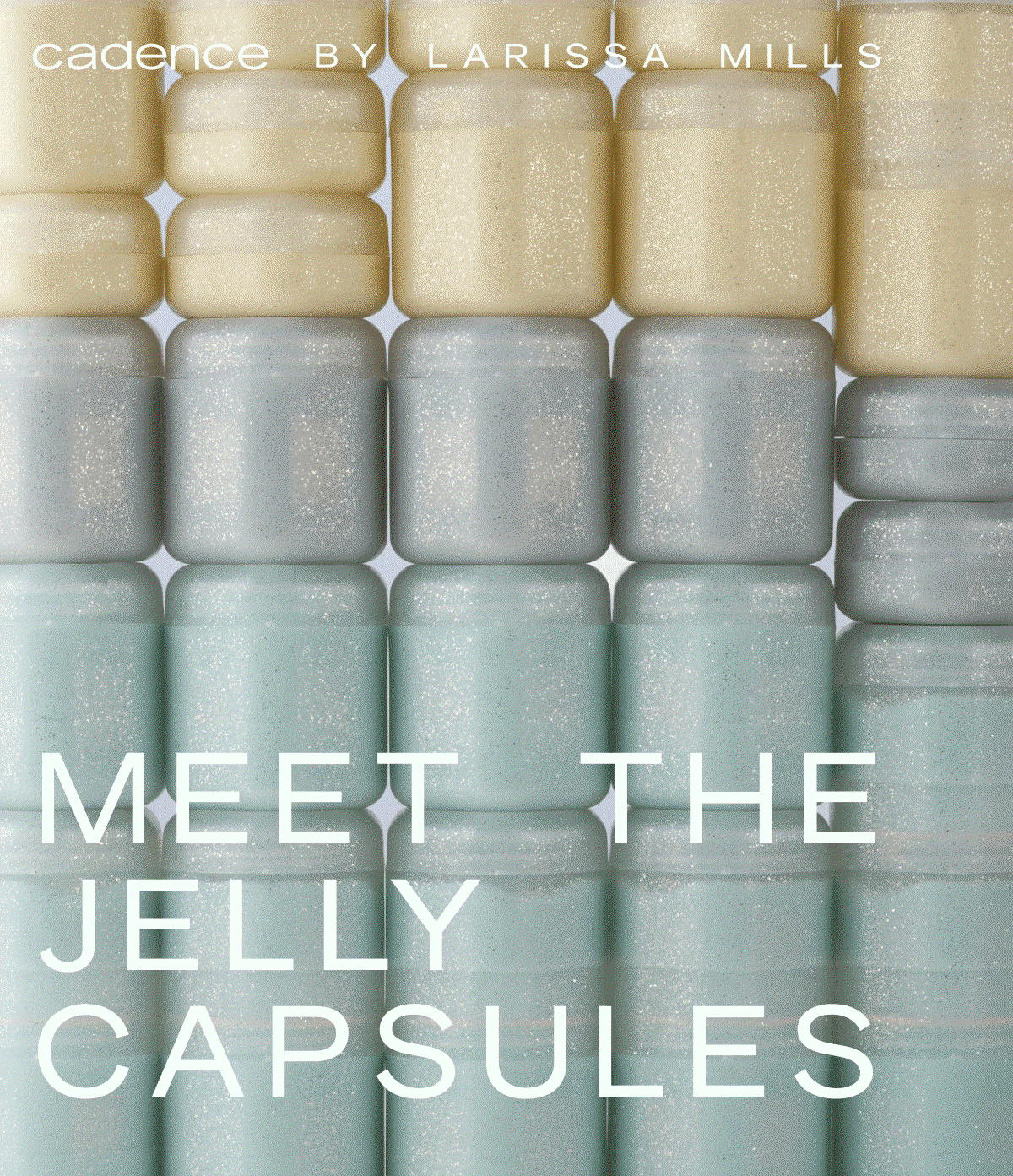 Click to shop The Jelly Capsule Collection. Meet The Jelly Capsules. Images of The Jelly Capsules.