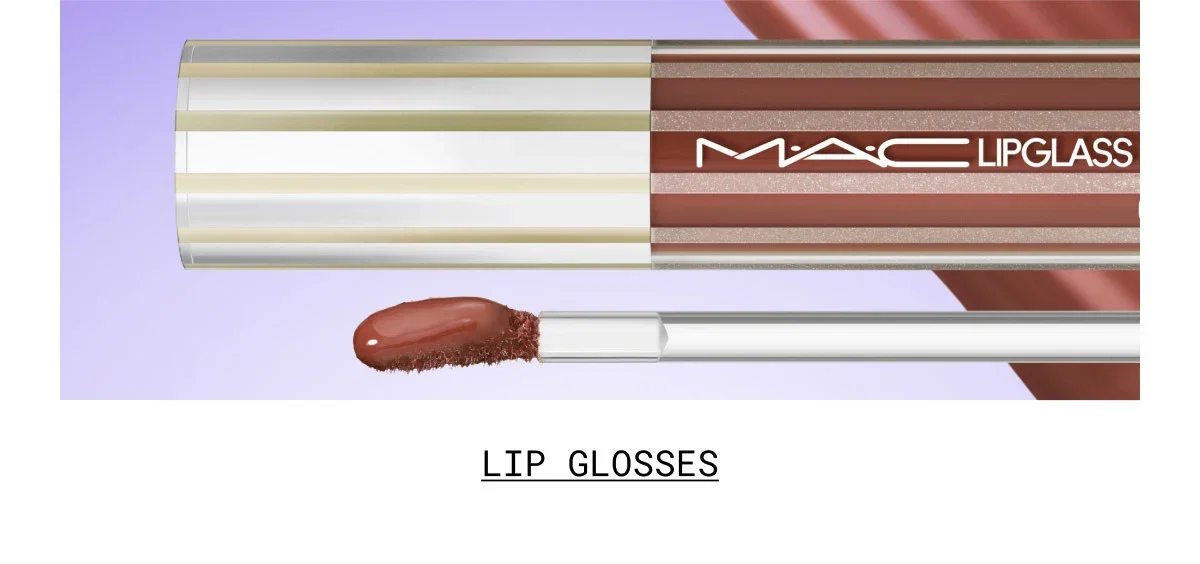 M·A·C | LIP GLOSSES