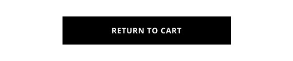 RETURN TO CART
