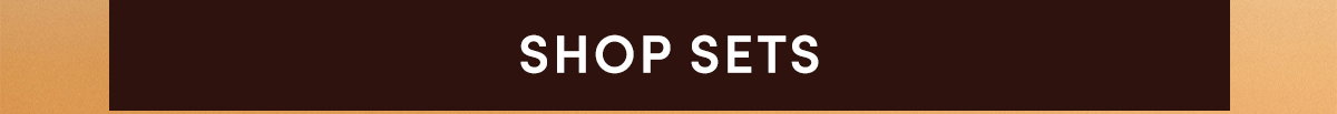 Shop Sets