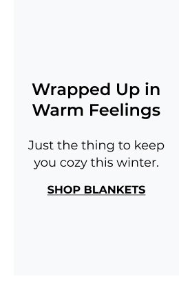 Wrapped Up in Warm Feelings - Just the thing to keep you cozy this winter.
